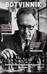 Botvinnik: The Ru...