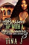 Bossed Up With A Billionaire 3: A BBW Love Affair