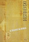 Dostoiévski: As S...