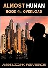 Almost Human by Ashleigh Reverie Almost Human by Ashleigh Reverie