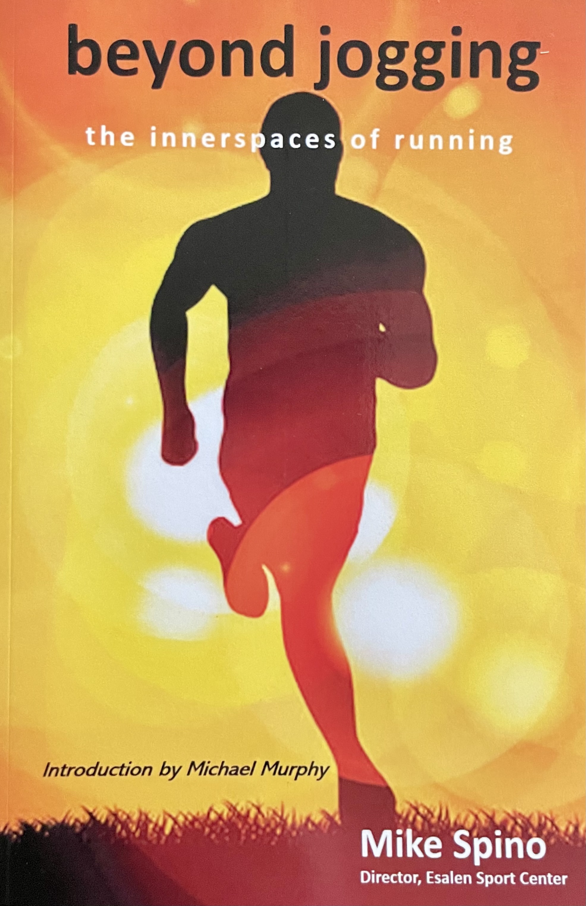 Beyond Jogging: The Innerspaces of Running (Paperback)