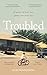 Troubled