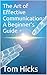 The Art of Effective Communication by Tom Hicks