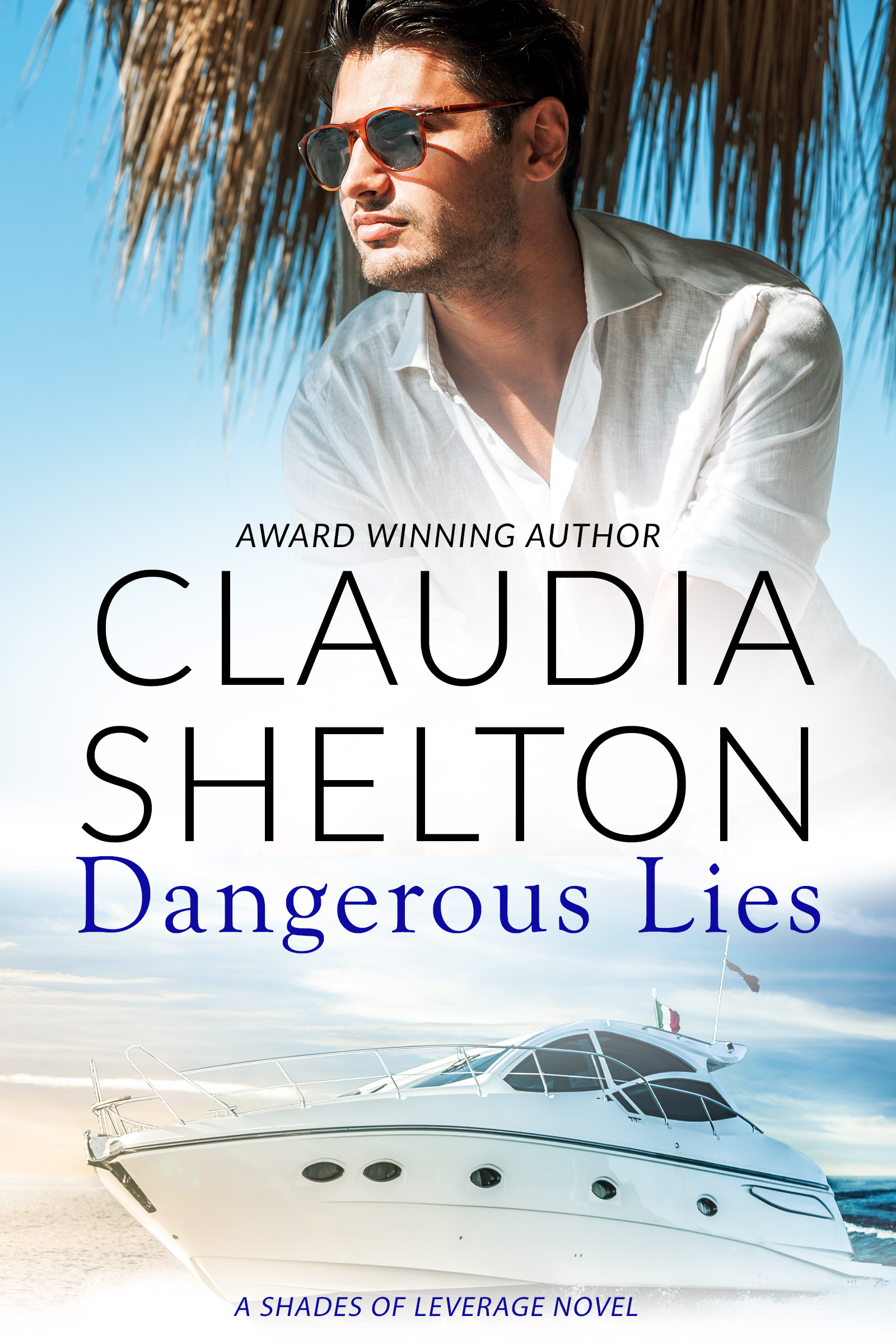 Dangerous Lies (Shades of Leverage, #2)
