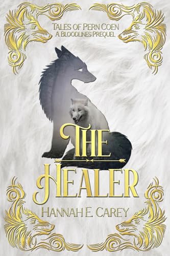 The Healer: Tales of Pern Coen (Bloodlines)