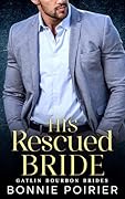 His Rescued Bride