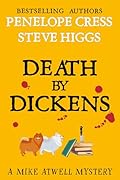 Death by Dickens: A Mike Atwell Mystery: Book 1 (Mike Atwell Mysteries)