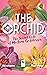 THE ORCHID: The Secret Code...