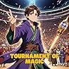 Tournament of Mag...