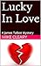 Lucky In Love: A James Talb...