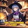 The Spellbound Ch...