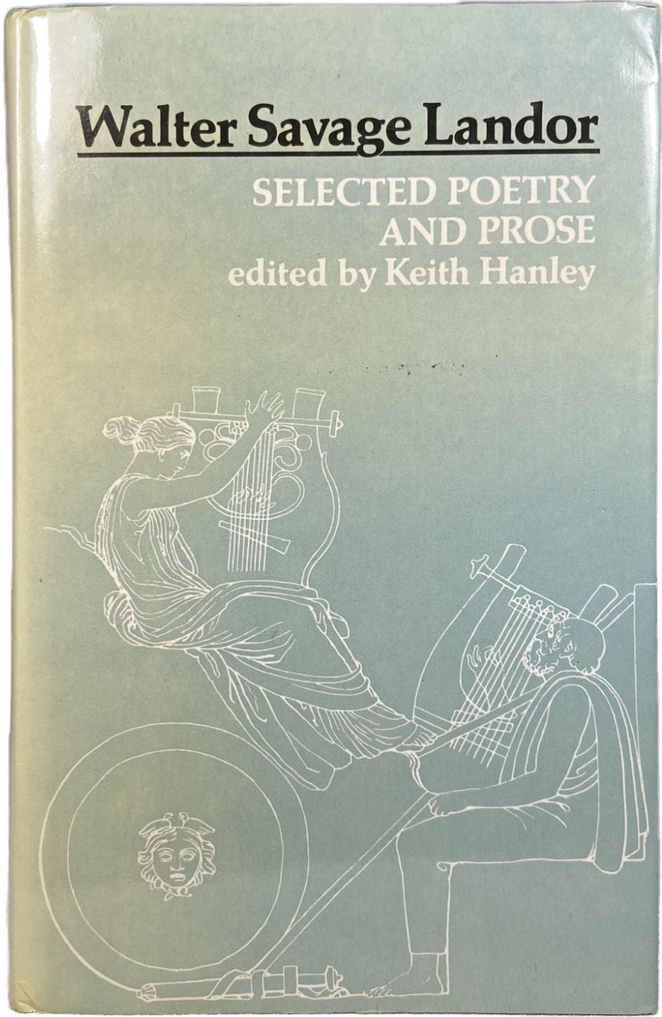 Walter Savage Landor: Selected Poetry and Prose (Fyfield Books)