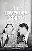 The Lavender Scare: The His...
