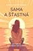Sama a šťastná