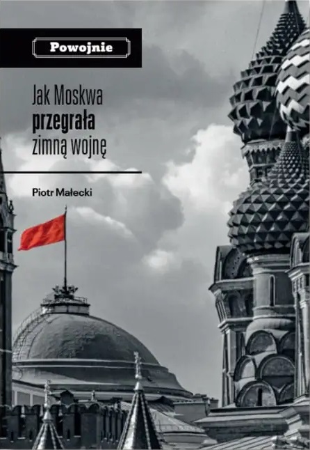 Jak Moskwa przegrała zimną wojnę (Paperback)