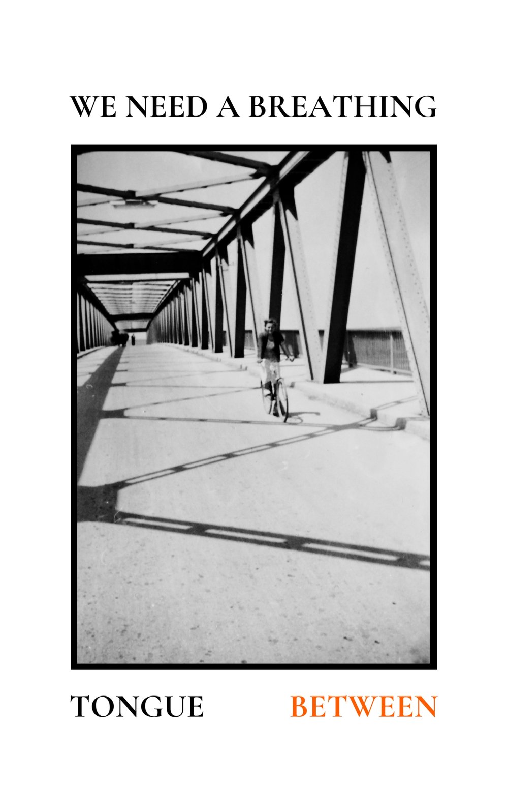 we need a breathing tongue between (Paperback)