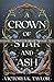 A Crown of Star and Ash (The Fate of Ashes #1)