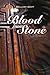 Blood from Stone by Bellamy Scott