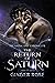 The Return of Saturn by Ginger  Rose