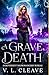 A Grave Death