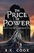 The Price Of Power: Book 3 ...