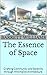 The Essence of Space: Crafting Community and Serenity through Minimalist Architecture (Simple Living Chronicles: Exploring Timeless Traditions Book 11)