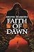 Faith of Dawn
