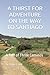 A Thirst For Adventure On T...