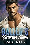 Book cover for Baller's Surprise Baby