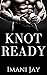 Knot Ready