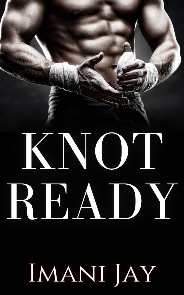 Knot Ready (Kindle Edition)