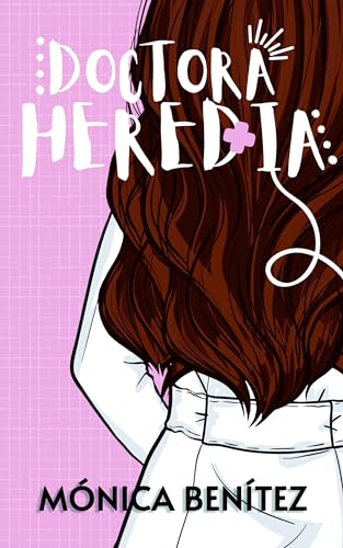 Doctora Heredia (Doctora Teloy nº 3) (Spanish Edition)
