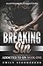 Breaking Sin: Addicted to Sin book 1