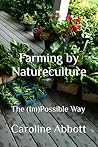 Farming by Natureculture: The (Im)Possible Way Farming by Natureculture: The (Im)Possible Way