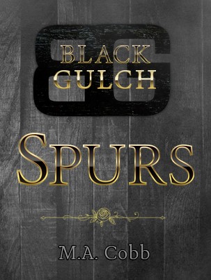 Spurs (Black Gulch Series #1)