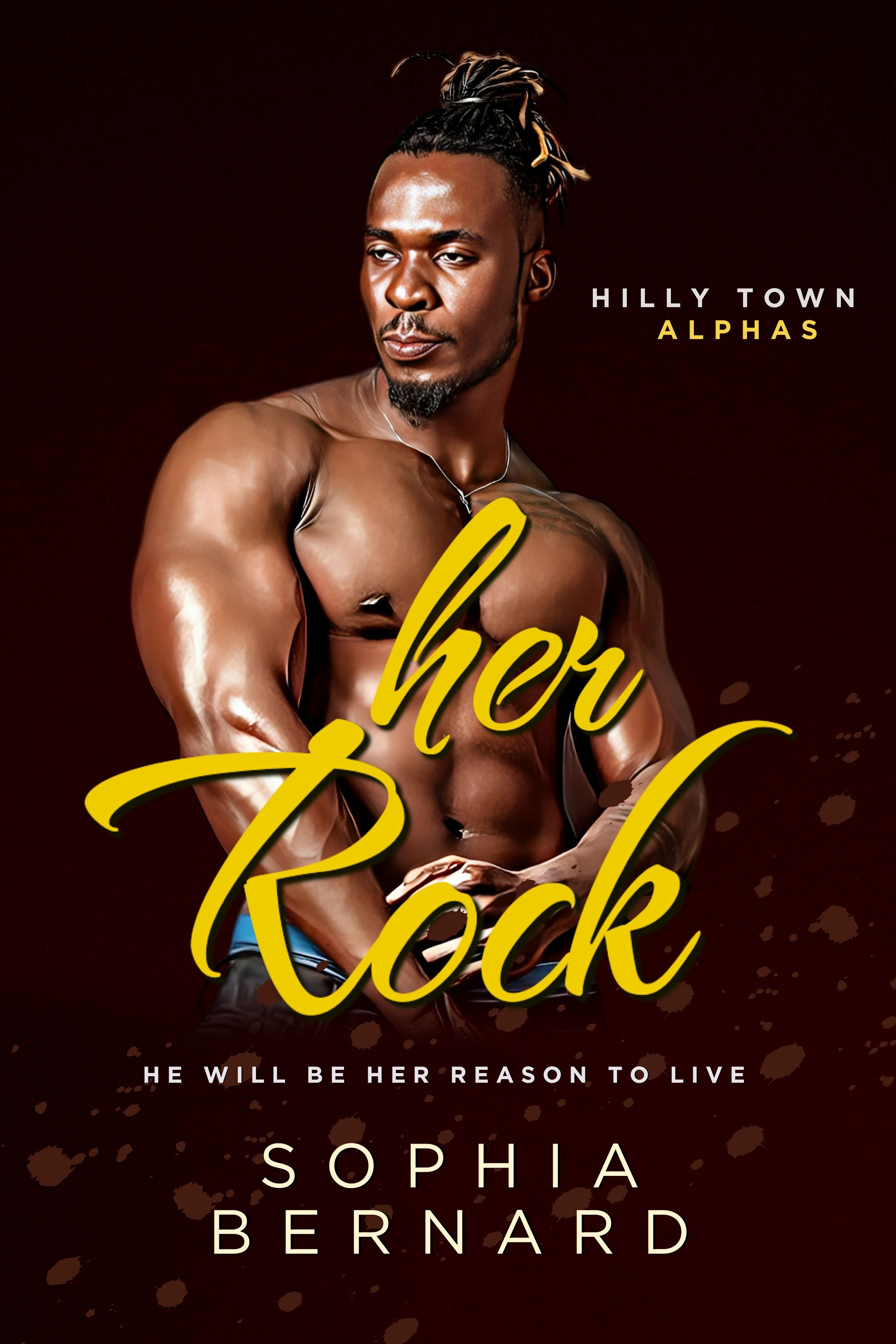 Her Rock (Hilly Town Alphas Series #3)