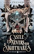 Castle of Nevers and Nightmares