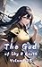 The God of Sky & Earth, Vol...