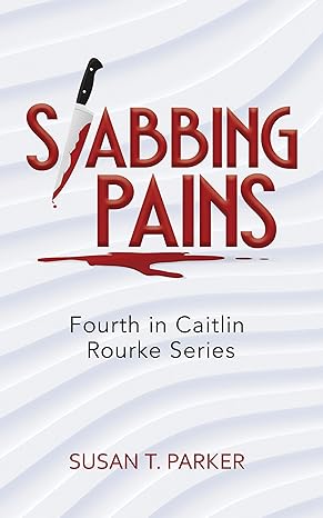 Stabbing Pains (Caitlin Rourke, #4)
