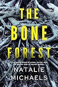 The Bone Forest