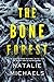 The Bone Forest (Steve Campbell #2)