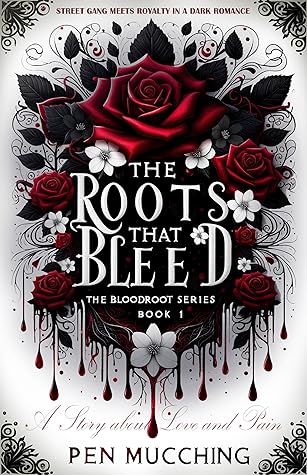 Roots that Bleed (The Bloodroot #1)