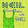 Neil The Snail Who Left His Shell by Carmen Parets Luque