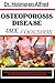 OSTEOPOROSIS DISEASE DIET C...