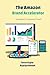 The Amazon Brand Accelerator: Strategies for Explosive Growth