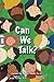 Can We Talk? by Dr. Arriane Mae Bolasco Munar