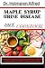 MAPLE SYRUP URINE DISEASE D...