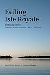 Failing Isle Royale by Lost and Found Failing Isle Royale by Lost and Found