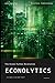 Econolytics: The Econo-python Revolution: A Crash Course for Python Programming in Economics