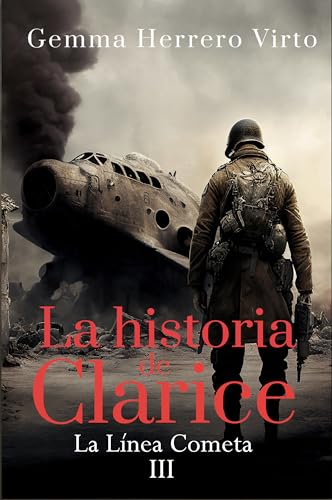La Línea Cometa (La historia de Clarice, #3)